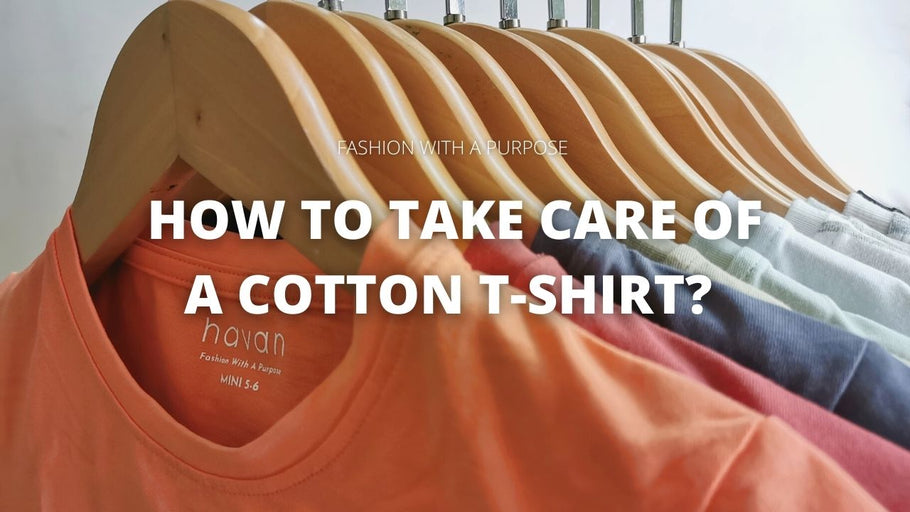How To Take Care Of A Cotton T-shirt?