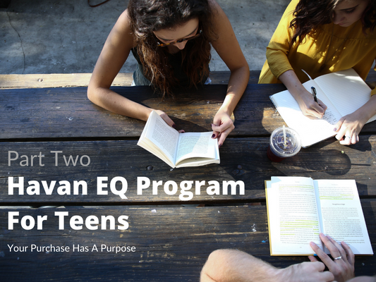 Part II - Havan EQ Program For Teens
