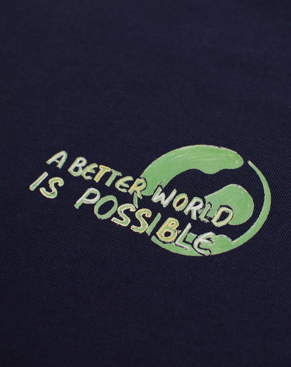 A Better World Is Possible | Oversized Unisex